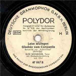 Rudi Schuricke - Capri-Fischer / Leise Erklingen Glocken Vom Campanile