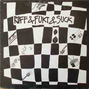 Ruff  & Fukt & Suck  - Ruff & Fukt & Suck