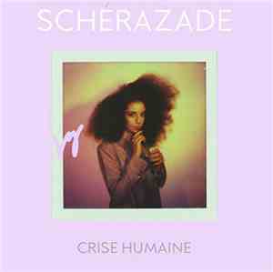 Scherazade - Crise humaine