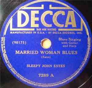 Sleepy John Estes - Married Woman Blues / Drop Down Mama