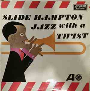 Slide Hampton - Jazz With A Twist