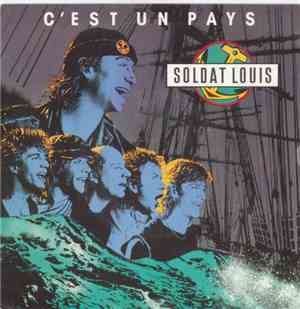 Soldat Louis - C'Est Un Pays