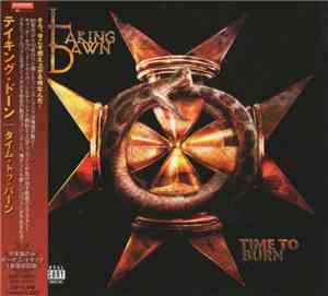Taking Dawn - Time To Burn