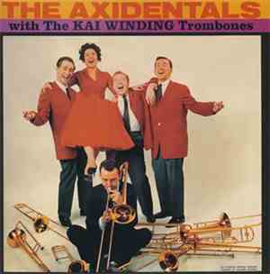 The Axidentals With The Kai Winding Trombones - The Axidentals With The Kai Winding Trombones