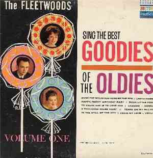 The Fleetwoods - The Fleetwoods Sing The Best Goodies Of The Oldies - Volum ...