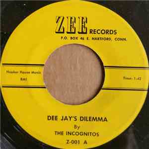 The Incognitos , Incognito  - Dee Jay's Dilemma / Forget It