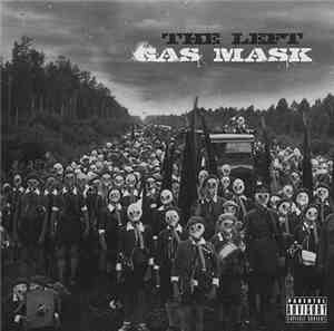 The Left - Gas Mask