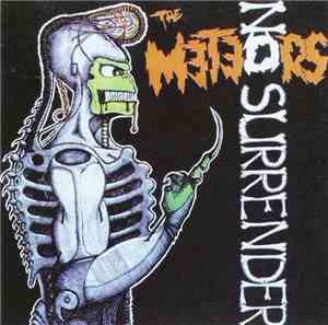 The Meteors  - No Surrender