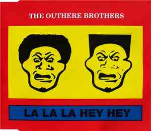 The Outhere Brothers - La La La Hey Hey