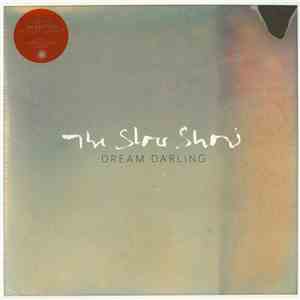 The Slow Show - Dream Darling