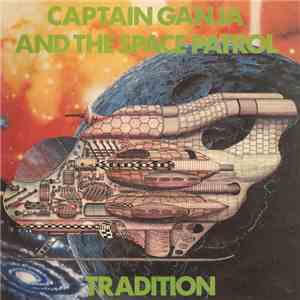 Tradition - Captain Ganja And The Space Patrol +1