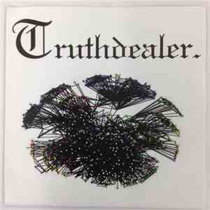 Truthdealer / Head On Electric - Split