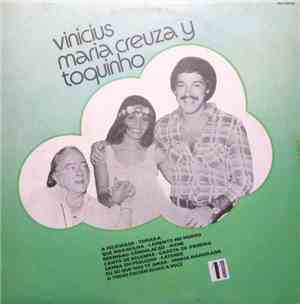 Vinicius De Moraes Avec Maria Creuza Et Toquinho - Vinicius Maria Creuza Y  ...