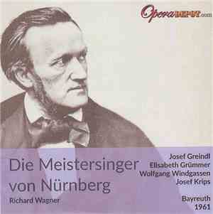 Wagner, Krips - Die Meistersinger Von Nürnberg - Gesamtaufnahme Bayreuth 1961