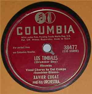 Xavier Cugat And His Orchestra - Los Timbales (Drummer Boy) / Muchachita