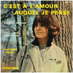 Yvonne Berger - C'est À L'Amour Auquel Je Pense / Panthère Noire