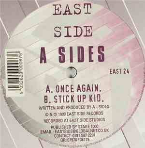 A Sides - Once Again / Stick Up Kid