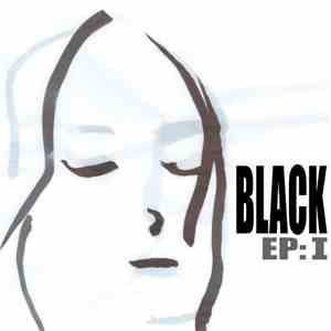 Black  - EP: I