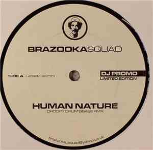 Brazooka Squad - Human Nature / Bang Bang (Drum & Bass Remixes)