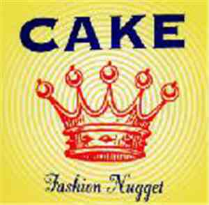 Cake - Fashion Nugget