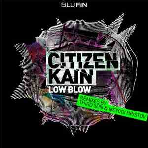 Citizen Kain - Low Blow