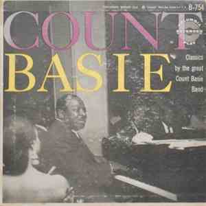 Count Basie And His Orchestra - Count Basie Classics By The Great Count Bas ...