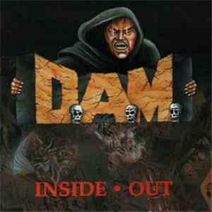 D.A.M.  - Inside • Out