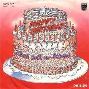 Die Gratulanten - Happy Birthday / Hoch Soll Er Leben