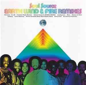 Earth, Wind & Fire - Soul Source Earth, Wind & Fire Remixes