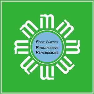Eddie Warner - Progressive Percussions