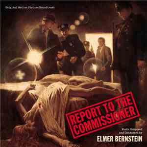 Elmer Bernstein - Report To The Commissioner (Original Motion Picture Sound ...