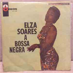 Elza Soares - A Bossa Negra