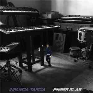 Finger Blas - Infancia Tardía
