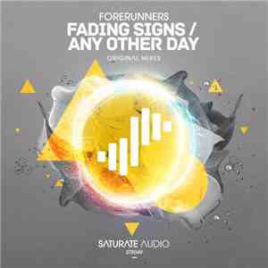 Forerunners - Fading Signs / Any Other Day
