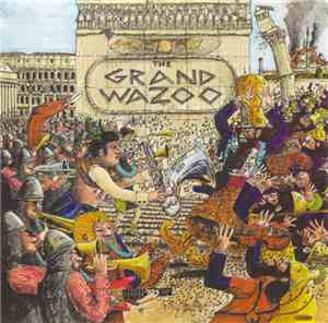 Frank Zappa - The Grand Wazoo