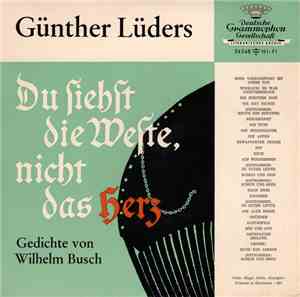 Günther Lüders Spricht Gedichte Von Wilhelm Busch - Du Siehst Die Weste, Ni ...