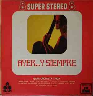 Gran Orquesta Tipica Armando Zulueta - Ayer... Y Siempre
