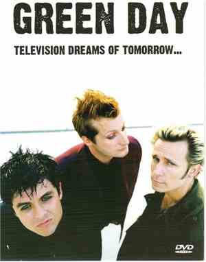 Green Day - Television Dreams Of Tomorrow...
