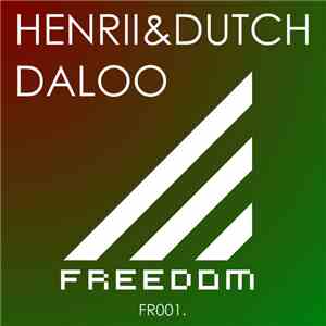 Henrii & Dutch - Daloo