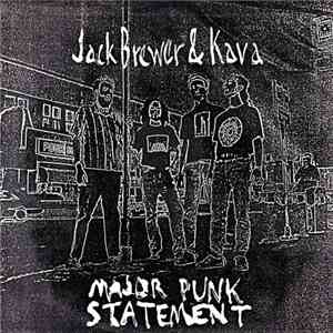 Jack Brewer & Kava  - Major Punk Statement