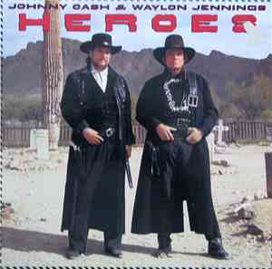 Johnny Cash & Waylon Jennings - Heroes
