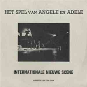 Kollektief Internationale Nieuwe Scene - Het Spel Van Angele En Adele