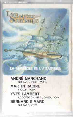 La Bottine Souriante - La Traversée De L'Atlantique