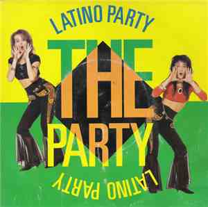 Latino Party - The Party