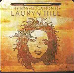 Lauryn Hill - The Miseducation Of Lauryn Hill