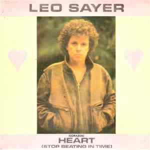 Leo Sayer - Heart (Stop Beating In Time) = Corazon