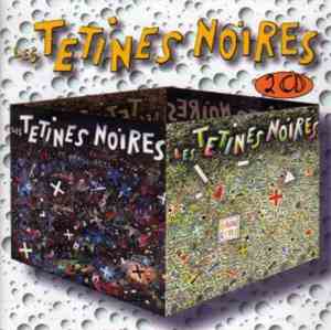 Les Tétines Noires - Fauvisme Et Pense-Bête / Brouettes
