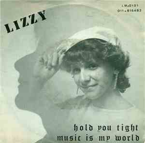 Lizzy  - Hold You Tight / Music Is My World