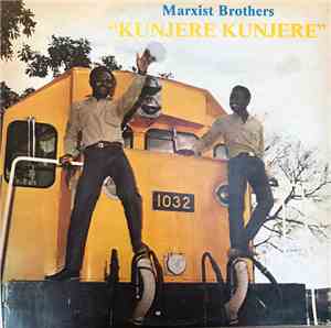 Marxist Brothers - Kunjere Kunjere