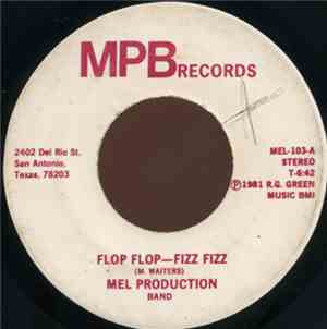 Mel Production Band - Flop Flop - Fizz Fizz / Sail On By